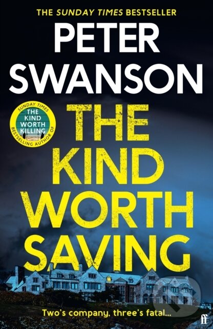 E-kniha: The Kind Worth Saving (Peter Swanson). Faber and Faber, 2023