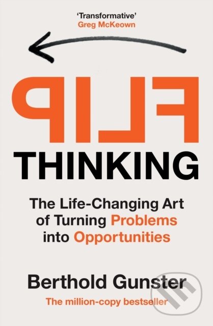 E-kniha: Flip Thinking (Berthold Gunster). Ebury Publishing, 2023