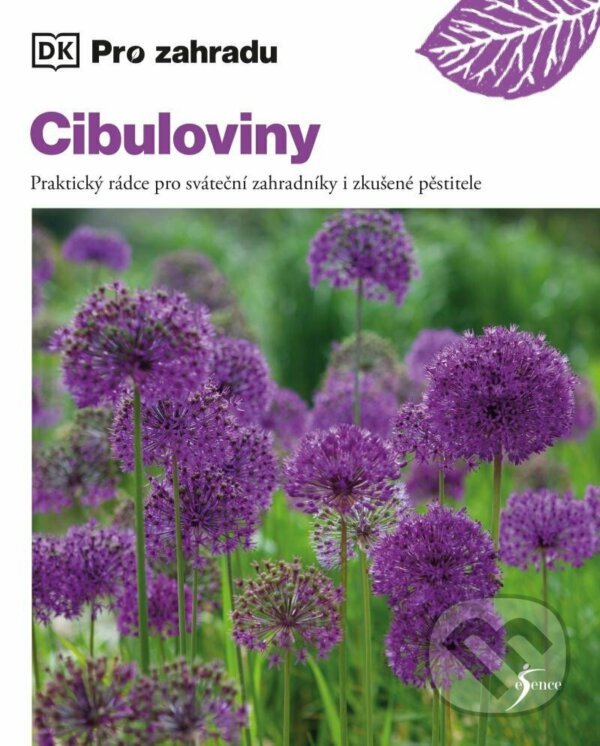 Levně Cibuloviny (Praktický rádce pro sváteční zahradníky i zkušené pěstitele) - kniha z kategorie Dom, byt a záhrada