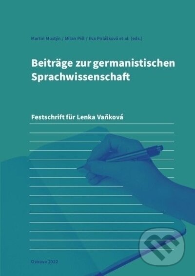 Beiträge zur germanistischen Sprachwissenschaft - M. Mostýn, M. Pišl, E. Polášková, Ostravská univerzita, 2023