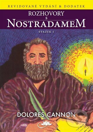 Levně Rozhovory s Nostradamem - svazek I - Dolores Cannon - kniha z kategorie Záhady a paranormálne javy