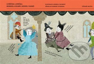 Levně Lyříček a Epička - Borbála Szabó, Andrea Tachezy (Ilustrátor) - kniha z kategorie Beletria