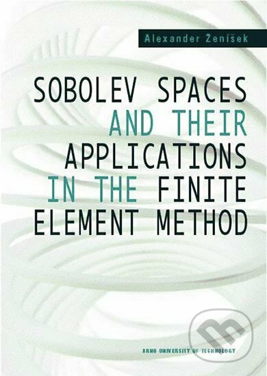 Levně Sobolev spaces and their applications in the finite element method - kniha z kategorie Vysoké školy