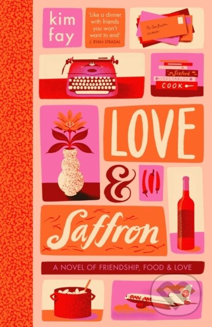 Levně Love & Saffron - Kim Fay - kniha z kategorie Spoločenská beletria