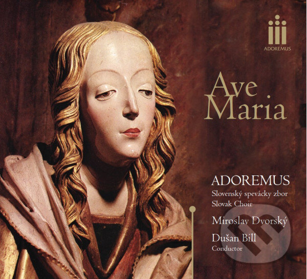Levně Adoremus: Ave Maria - Adoremus