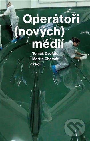 Operátoři (nových) médií - Tomáš Dvořák, Martin Charvát, Akademie múzických umění, 2023