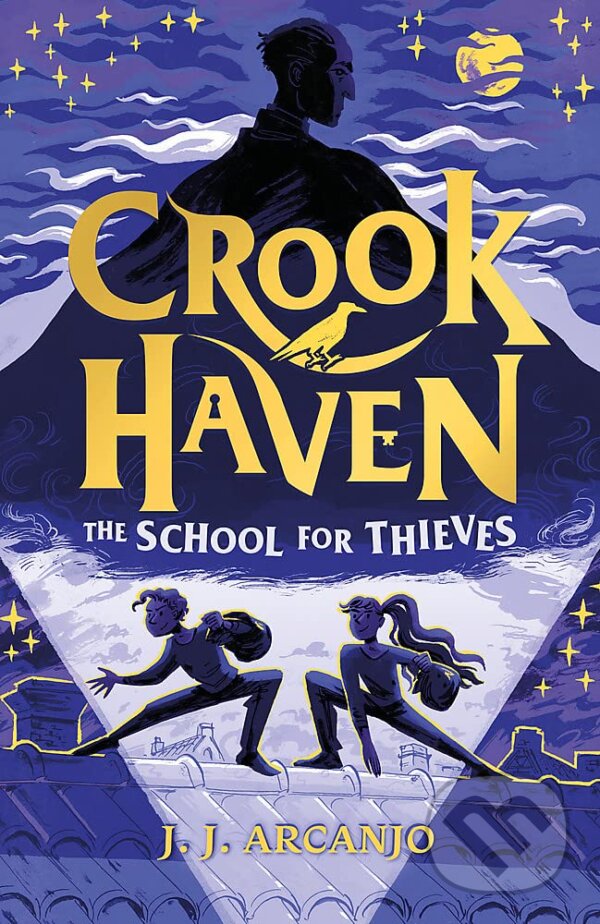 Levně Crookhaven: The School for Thieves (The School for Thieves) - kniha z kategorie Beletria