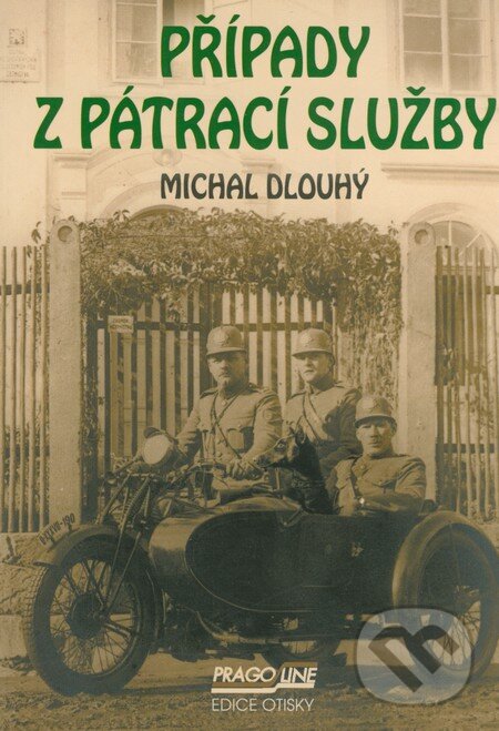 Kniha: Případy z pátrací služby (Michal Dlouhý). Pragoline, 2006