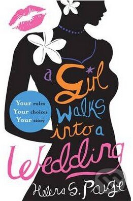 Levně A Girl Walks into a Wedding (Choose Your Own Erotic Destiny) - kniha z kategorie Beletria