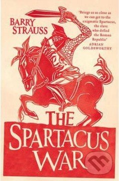 Levně The Spartacus War - Barry Strauss - kniha z kategorie História