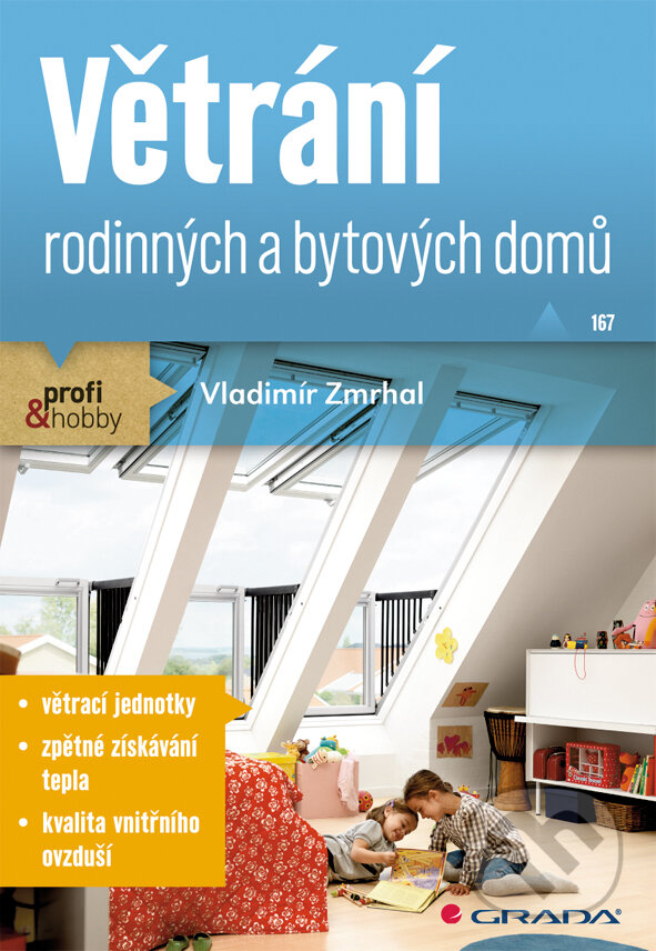 Větrání rodinných a bytových domů - Vladimír Zmrhal, Grada, 2013