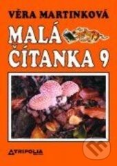 Levně Malá čítanka 9 (pro základní školy) - Věra Martinková - kniha z kategorie Gymnázia