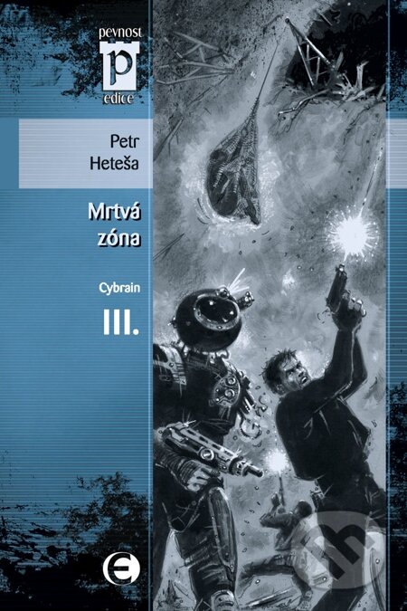 E-kniha: Mrtvá zóna (Petr Heteša). Epocha, 2010