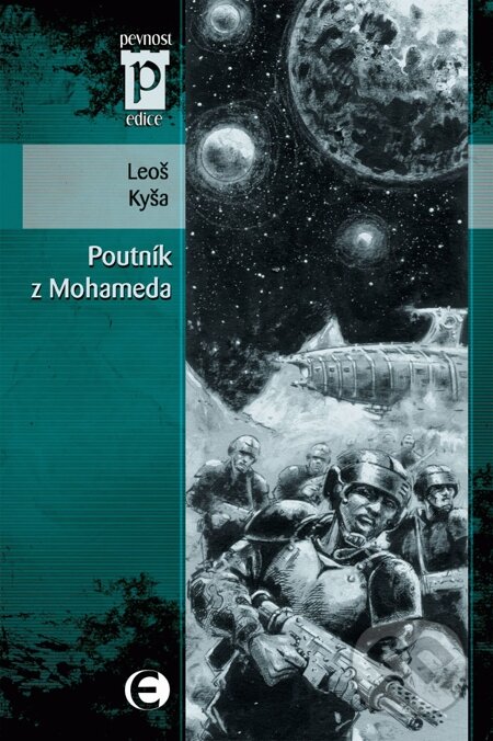 E-kniha: Poutník z Mohameda (Leoš Kyša). Epocha, 2009
