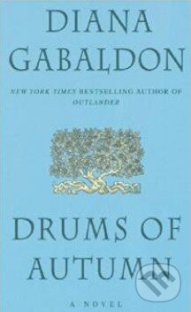 Levně Drums of Autumn - Diana Gabaldon - kniha z kategorie Beletria