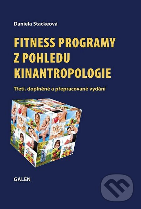 Levně Fitness programy z pohledu kinantropologie (Třetí, doplněné a přepracované vydání) - kniha z kategorie Zdravie a životný štýl