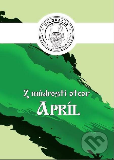 E-kniha: Z múdrosti otcov – Apríl (Miron Keruľ-Kmec). Filokalia