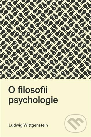 O filosofii psychologie - Ludwig Wittgenstein, Pavel Mervart, 2023
