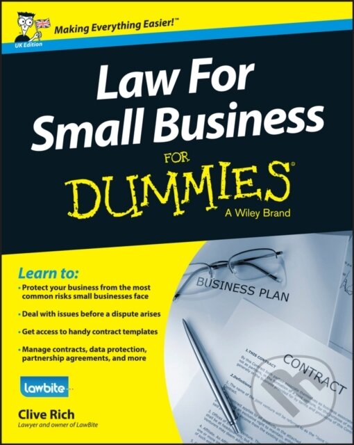 E-kniha: Law for Small Business For Dummies - UK (Clive Rich). Wiley, 2016