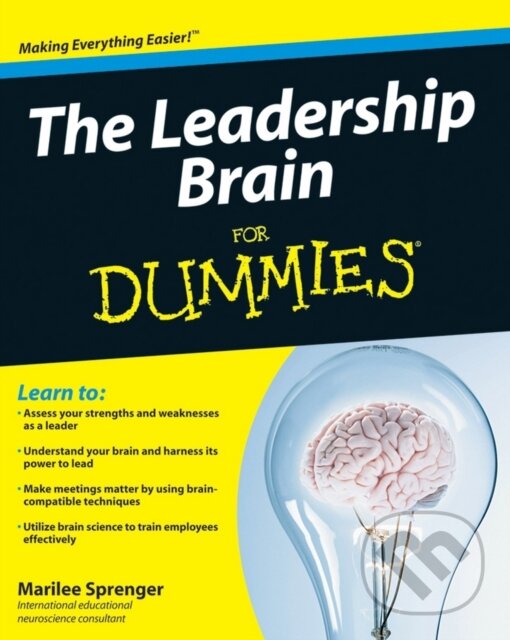 E-kniha: Leadership Brain For Dummies (Marilee B. Sprenger). Wiley, 2009