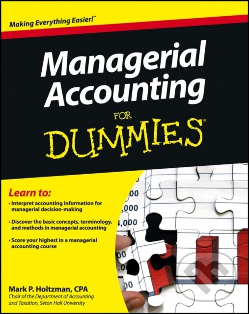 E-kniha: Managerial Accounting For Dummies (Mark P. Holtzman). Wiley, 2013