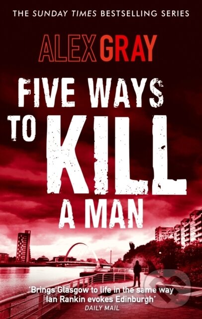 E-kniha: Five Ways To Kill A Man (Alex Gray)