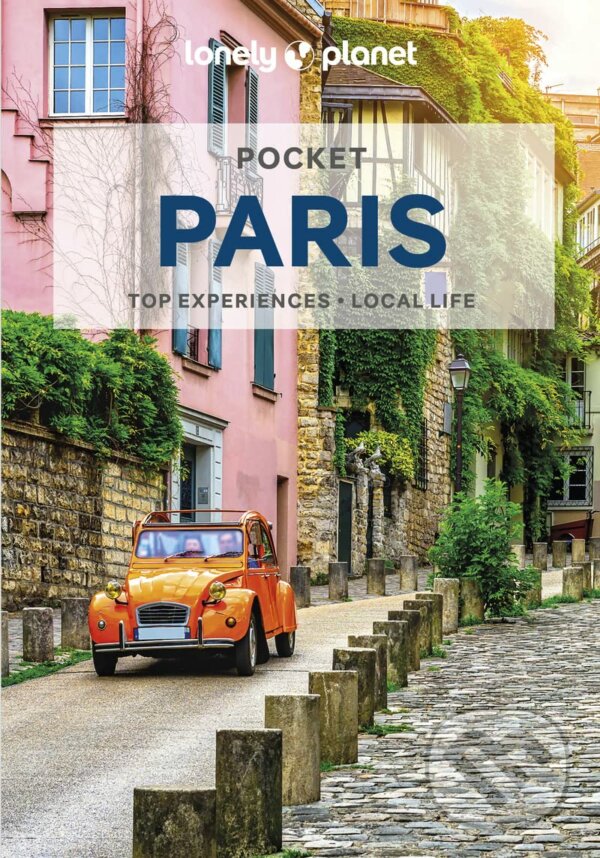 Levně Pocket Paris - Lonely Planet, Jean-Bernard Carillet, Catherine Le Nevez, Christopher Pitts, Nicola Williams - kniha z kategorie Cestopisy z Európy