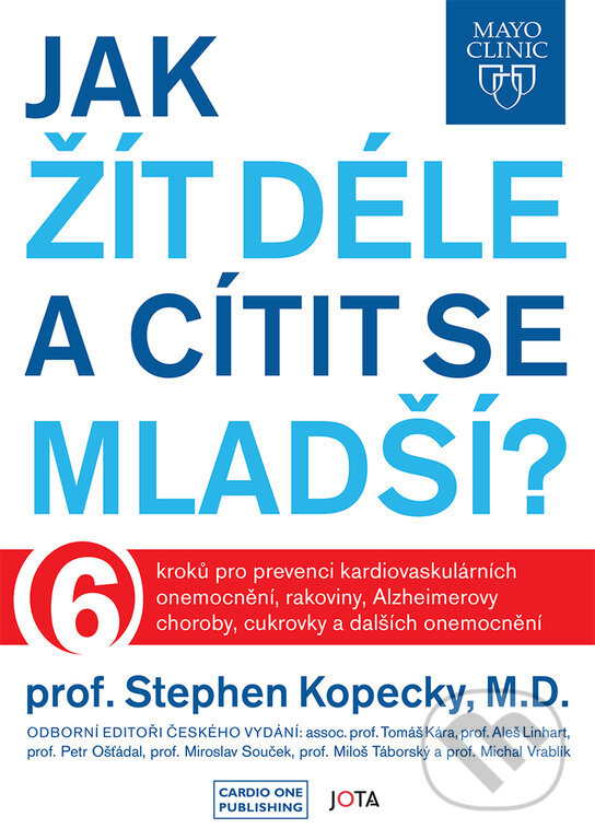 Levně Mayo Clinic: Jak žít déle a cítit se mladší?…