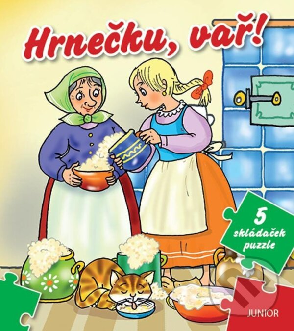 Levně Hrnečku, vař! (5 skládaček puzzle) - kniha z kategorie Rozprávky