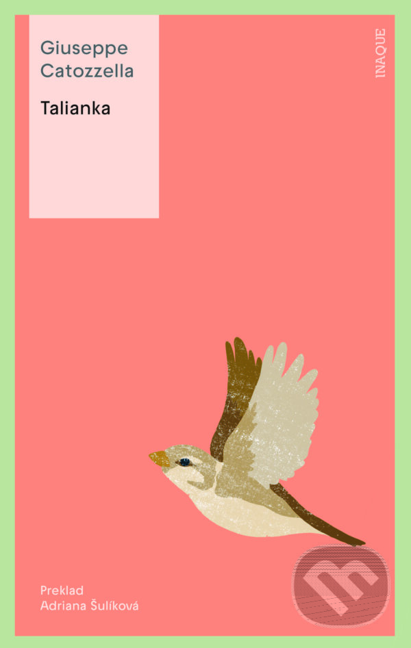 Talianka - Giuseppe Catozzella, Inaque, 2023