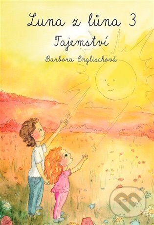 Levně Luna z lůna 3 (Tajemství) - Barbora Englischová, Víchová Veronika (ilustrátor) - kniha z kategorie Beletria