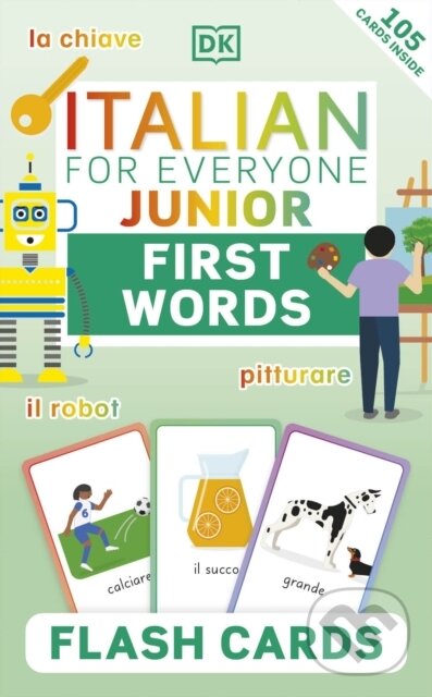 Levně Italian for Everyone Junior First Words Flash Cards - kniha z kategorie Cudzie jazyky