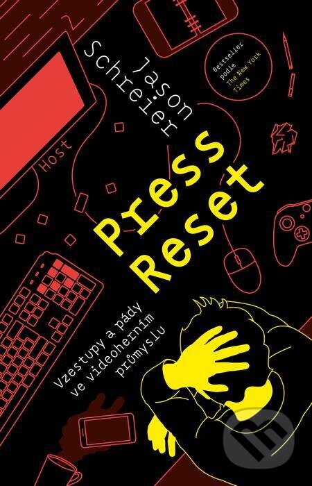 E-kniha: Press Reset (Jason Schreier). Host, 2023
