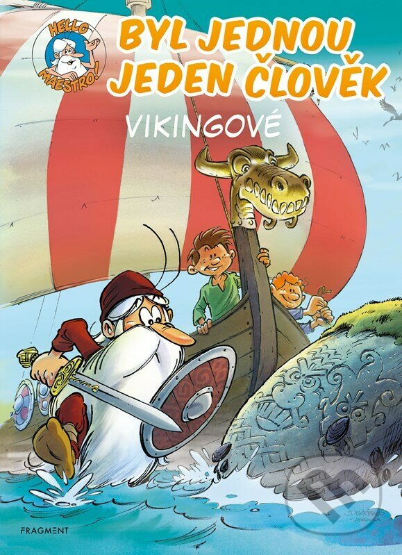 Levně Byl jednou jeden člověk: Vikingové - Jean-Charles Gaudin - kniha z kategorie Komiksy