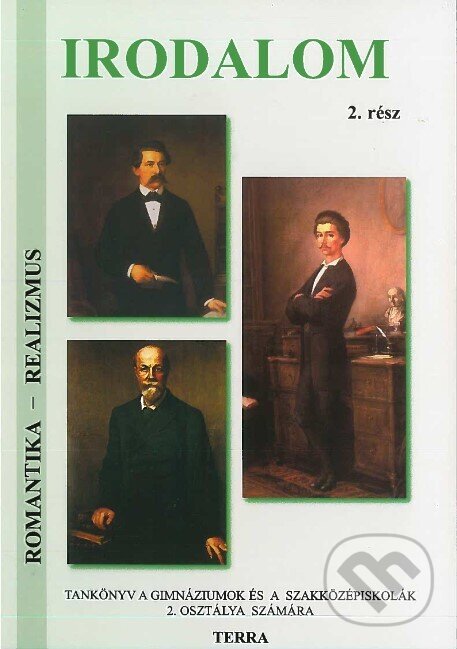 Levně Irodalom 2 II.časť (Literatúra - Učebnica pre 2.ročník gymnázií a stredných odborných škôl) - kniha z kategorie Gymnázia
