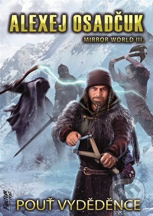 Levně Pouť vyděděnce (Mirror World 3) - Alexej Osadčuk - kniha z kategorie Sci-fi