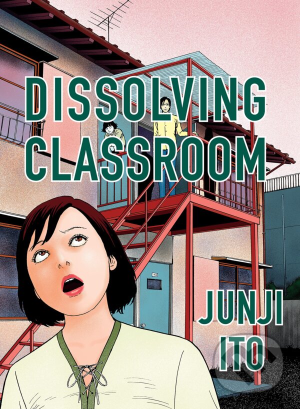 Levně Dissolving Classroom (Collector's Edition) - Junji Ito - kniha z kategorie Komiksy