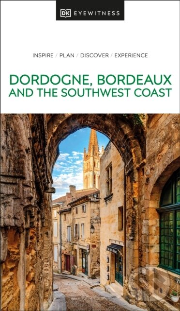Levně Dordogne, Bordeaux and the Southwest Coast - kniha z kategorie Sprievodcovia Európou