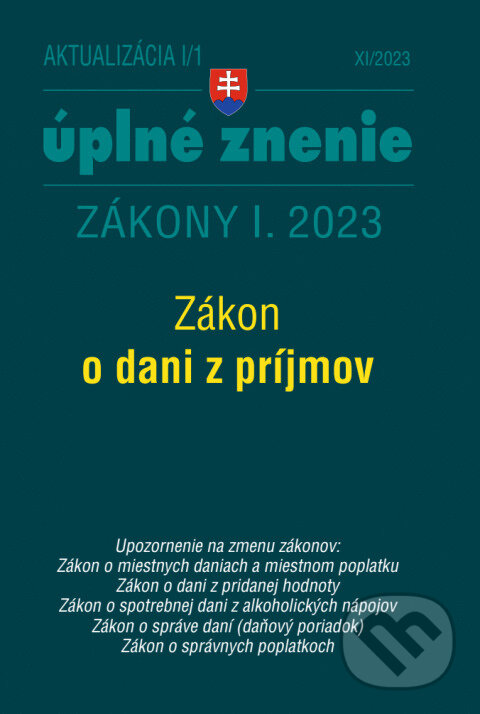 Kniha: Aktualizácia I/1 2023 - daňové a účtovné zákony (Poradca s.r.o.). Poradca s.r.o., 2023