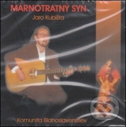 Jaro Kubišta: Márnotratný syn - Jaro Kubišta, Hudobné albumy