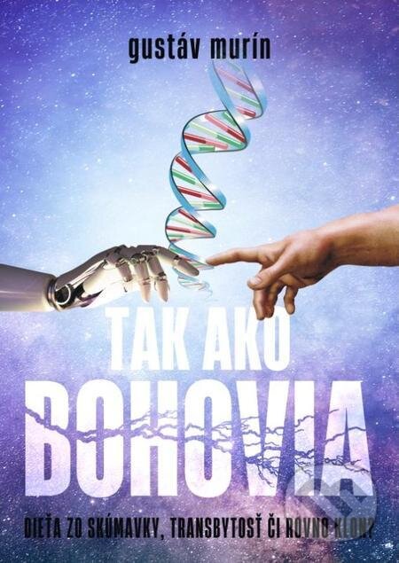 E-kniha: Tak ako Bohovia (Gustáv Murín). Gustáv Murín