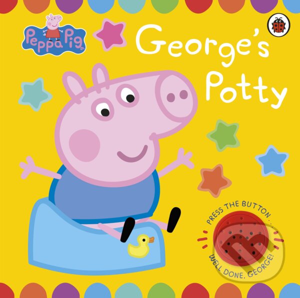 Levně Peppa Pig: George's Potty - kniha z kategorie Beletria