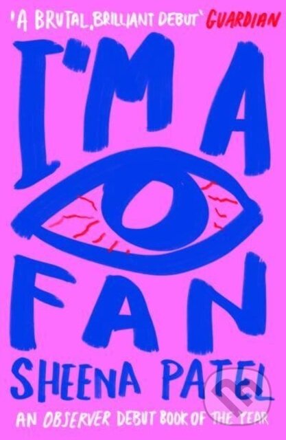 Levně I'm a Fan - Sheena Patel - kniha z kategorie Beletria