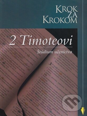 Levně Krok za krokom: 2 Timoteovi - kniha z kategorie Knihy o Biblii