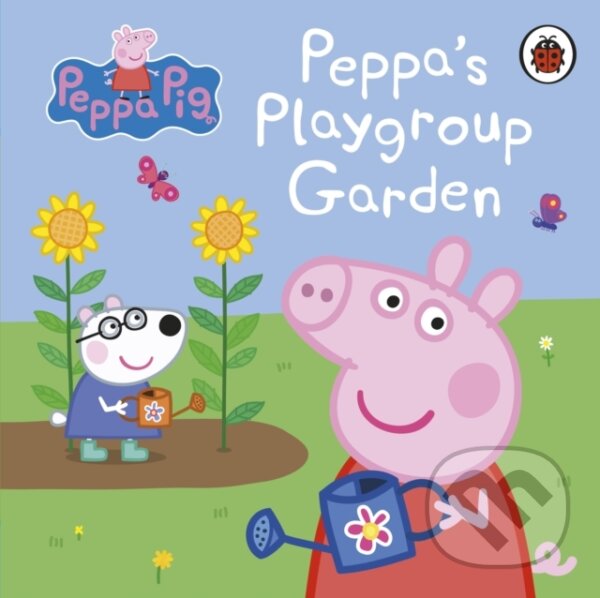 Levně Peppa Pig: Peppa's Playgroup Garden - kniha z kategorie Beletria