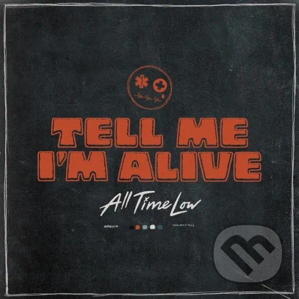 Levně All Time Low: Tell Me I'm Alive - All Time Low