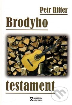 Levně Brodyho testament - Petr Ritter - kniha z kategorie Beletria