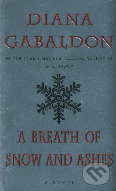 Levně A Breath of Snow and Ashes - Diana Gabaldon - kniha z kategorie Romantické
