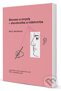 Levně Sloveso a zmysly-slovotvorba a vidotvorba - Nicol Janočková - kniha z kategorie Jazykové učebnice a slovníky