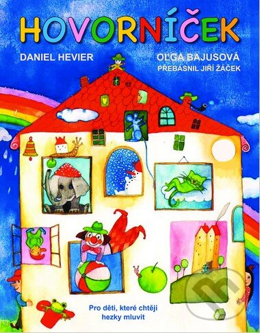 Levně Hovorníček (český jazyk) - Daniel Hevier, Oľga Bajusová (ilustrátor) - kniha z kategorie Rozprávky